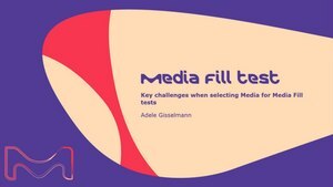 Seminario virtual Key Challenges when Selecting Media for Media Fill Tests